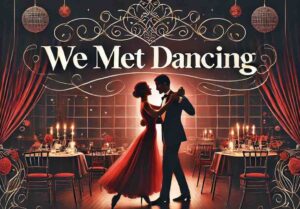 We Met Dancing a Singles Dinner Dance experience by OC Salsa